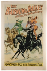  Barnum & Bailey / Roman Standing Races on the Hippodrome Tr...