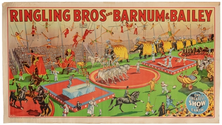 Ringling Bros. and Barnum & Bailey / Greatest Show on Earth...