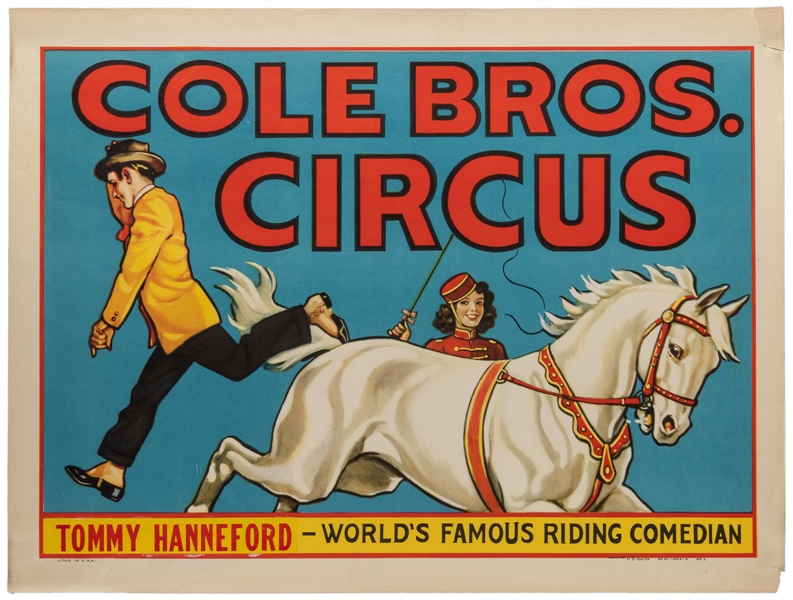  Cole Bros. Circus / Tommy Hanneford. Erie Litho, ca. 1940s....