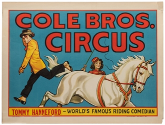  Cole Bros. Circus / Tommy Hanneford. Erie Litho, ca. 1940s....