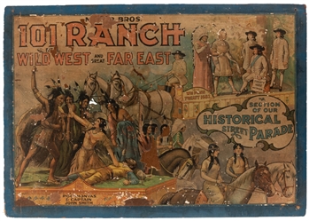  Miller Bros. 101 Ranch Real Wild West / A Section of Our Hi...