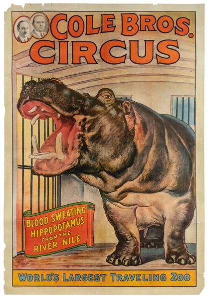 Cole Bros. Circus / Blood-Sweating Hippopotamus from the Ri...