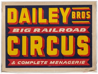 Dailey Bros. Big Railroad Circus. Three posters. Circa 1940...