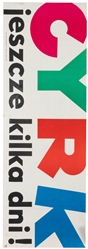  VARIOUS DESIGNERS. Group of 6 Polish circus posters. 1960s....