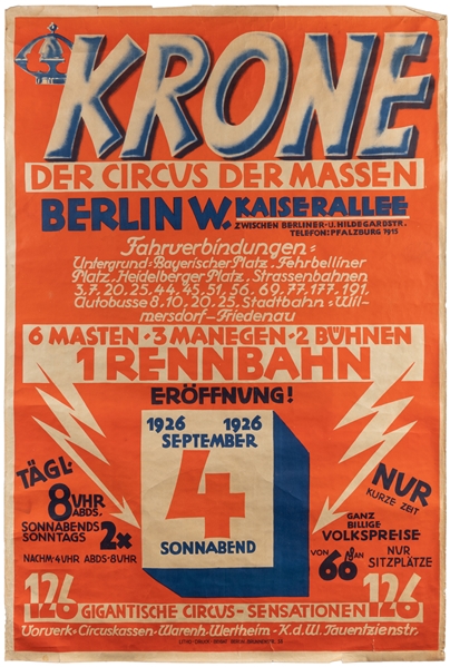  Krone / Der Circus der Massen. Berlin: Beigat, 1926. Poster...