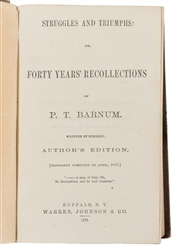  BARNUM, P.T. Struggles and Triumphs; or Forty Years Recoll...