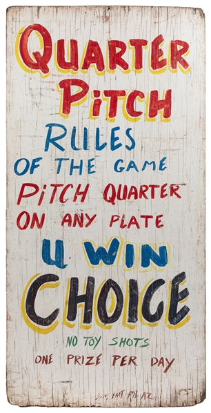  Quarter Pitch Carnival Painted Wooden Sign. 20th century. P...