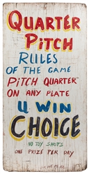  Quarter Pitch Carnival Painted Wooden Sign. 20th century. P...