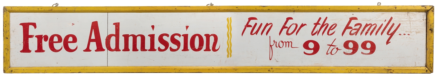  [CARNIVAL SIGNS]. Free Admission Fun For the Family. From 9...