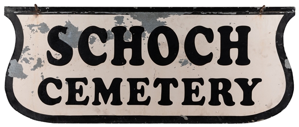 Schoch Cemetery (Ohio) Double-Sided Hanging Sign. 20th cent...