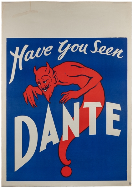  DANTE (Harry Jansen, 1883 – 1955). Have You Seen Dante? N.p...