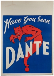  DANTE (Harry Jansen, 1883 – 1955). Have You Seen Dante? N.p...