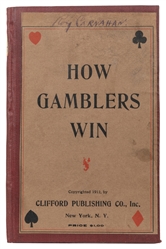  (BROWN, Frederic A.) How Gamblers Win. New York: Clifford, ...