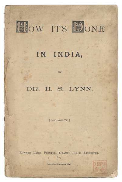  LYNN, Dr. (J.W. Simmons, 1836 - 99). How Its Done in India...
