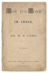  LYNN, Dr. (J.W. Simmons, 1836 - 99). How It's Done in India...