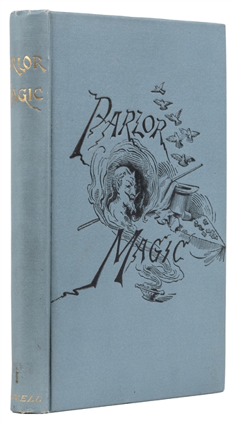  Parlor Magic. New York: United States Book Company, ca. 190...