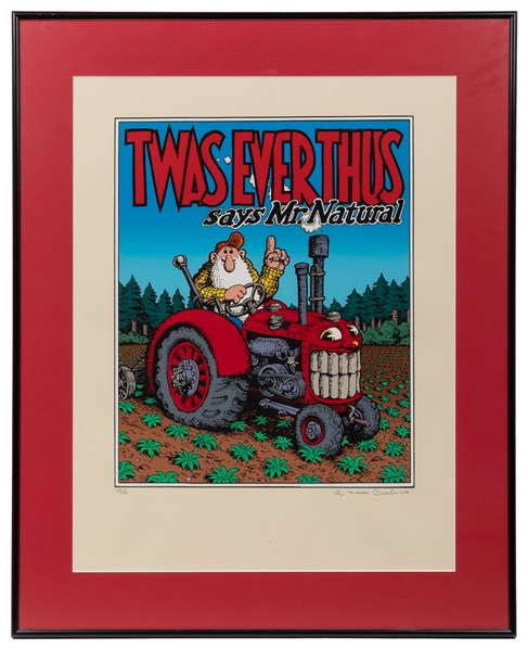  R. Crumb “Twas Ever Thus Says Mr. Natural" Signed and Numbe...