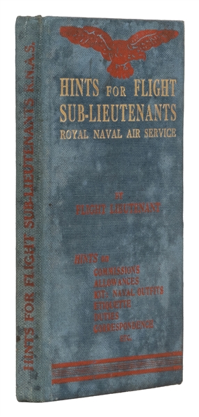  [AVIATION]. [“FLIGHT LIEUTENANT"]. Hints for Flight Sub-Lie...