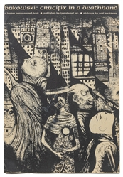  BUKOWSKI, Charles (1920–1994). Crucifix in a Deathhand. New...