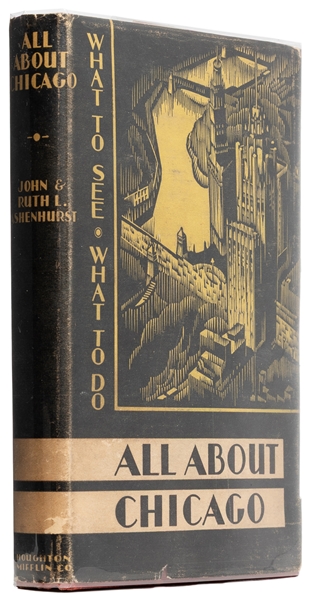  [CHICAGO]. ASHENHURST, John and Ruth L. All About Chicago. ...