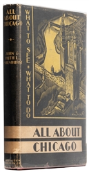  [CHICAGO]. ASHENHURST, John and Ruth L. All About Chicago. ...