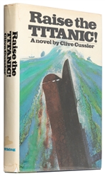  CUSSLER, Clive (1931-2020). Raise the Titanic! New York: Th...
