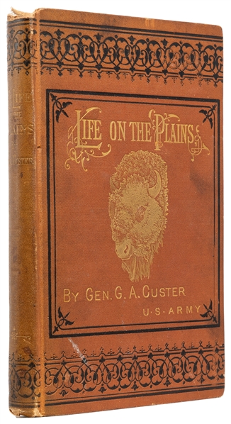  CUSTER, General George A. (1839-1876). My Life on the Plain...
