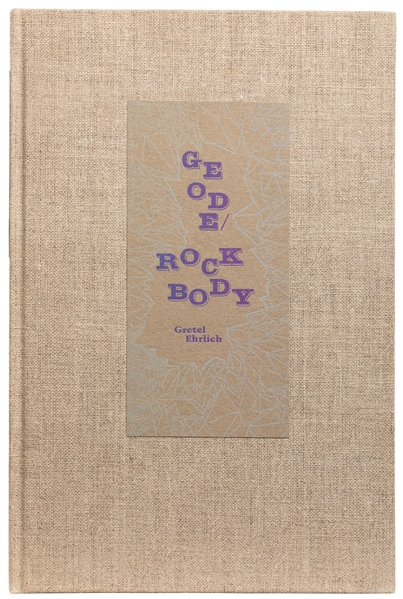  EHRLICH, Gretel (b. 1946). Geode / Rock Body. Santa Barbara...