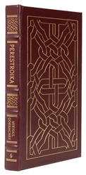  [FINE BINDINGS]. [EASTON PRESS]. GORBACHEV, Mikhail (1931-2...
