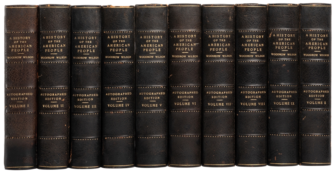  [FINE BINDINGS]. WILSON, Woodrow (1856-1924). A History of ...