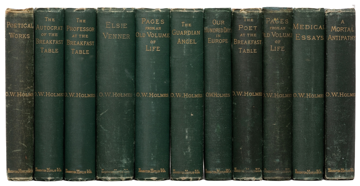  HOLMES, Oliver Wendell, Sr. (1809-1894). [Works.] Boston: H...