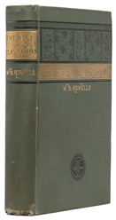  HOWELLS, W.D. The Rise of Silas Lapham. Boston: Ticknor and...
