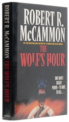 MCCAMMON, Robert R. (b. 1952). The Wolf's Hour. London: Gra...