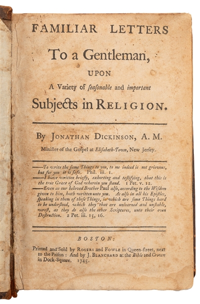  [RELIGION]. DICKINSON, Jonathan (1688-1747). Familiar Lette...