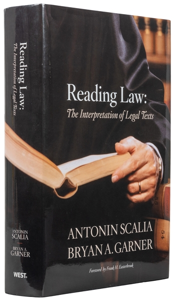  SCALIA, Antonin (1936-2016) and GARNER, Bryan A. (b. 1958)....