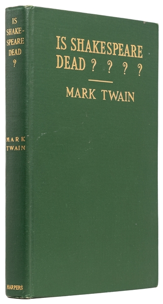  TWAIN, Mark (1835-1910). Is Shakespeare Dead? From My Autob...