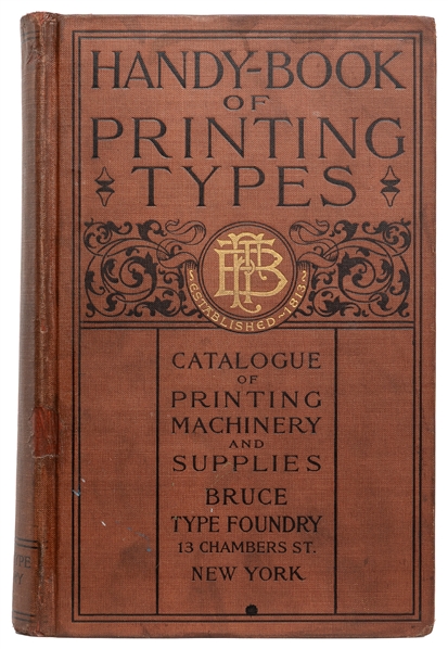  [TYPOGRAPHY]. Bruce Type Foundry Our Handy Book of Types, B...