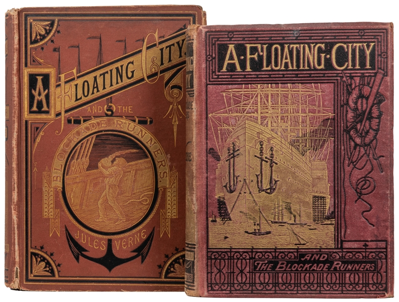  VERNE, Jules (1828-1905). A Floating City; and the Blockade...