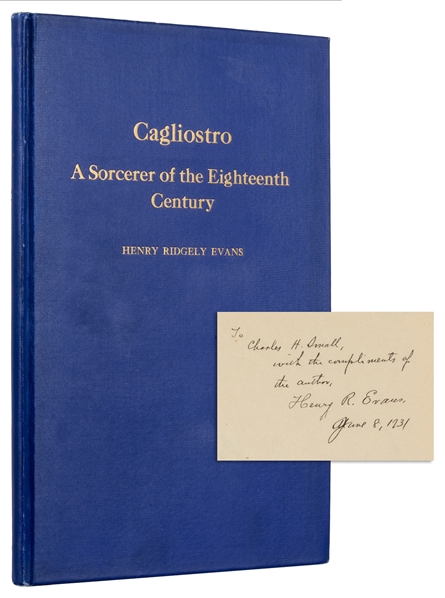  EVANS, Henry Ridgely (1861 – 1949). Cagliostro: A Sorcerer ...