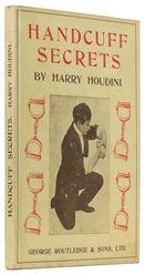  HOUDINI, Harry (Erik Weisz, 1874 – 1926). Handcuff Secrets....