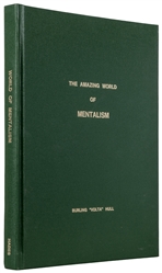  HULL, Burling (1889 – 1982). The Amazing World of Mentalism...