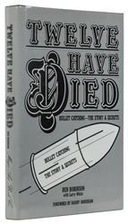  ROBINSON, Ben. Twelve Have Died. Watertown: Magic Art Book ...